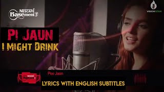 Pi Jaun  Farhan Saeed  Nescafe Basement  Cover by Momina Mustehsan ft Hamza Tanveer  Lyrics [upl. by Annatnom492]