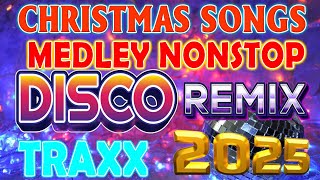 Nonstop CHRISTMAS SONGS DISCO PARTY MIX 2024  2025 ⭐🎄🤶DISCO NONSTOP REMIX dj [upl. by Fanchon]