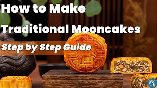 Make Traditional Mooncakes Step by Step [upl. by Atikihc]