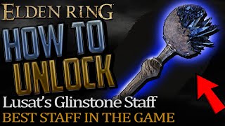 Elden Ring Where to get Lusats Glintstone Staff Enhances Power of All Sorceries [upl. by Fast]