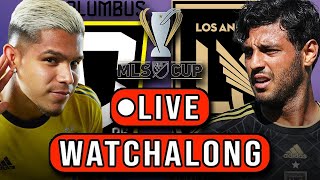 Columbus Crew vs LAFC LIVE Watchalong  MLS Cup Final [upl. by Owen455]