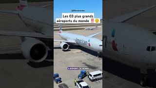 Les 03 plus grands aéroports du monde ‼️😲 shorts airport airplane aeroport avion largest wow [upl. by Ellebasi206]