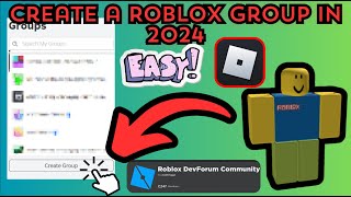 CREATE Your Own Roblox Group in 2024 Like a PRO [upl. by Idmann]