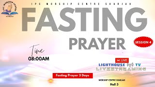 Fasting Prayer Day2  Session 4  Malayalam Christian Meeting  IPC Worship Centre Sharjah [upl. by Ardnosac]