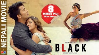 BLACK  New Nepali Movie2019 Aakash Shrestha Aanchal Sharma [upl. by Nollahp851]