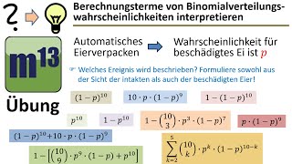 Berechnungsterme für Binomialverteilungswahrscheinlichkeiten interpretieren  Wichtiger Aufgabentyp [upl. by Akkire209]