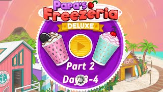 Papas Freezeria Deluxe Gameplay Part 2 Day 34 [upl. by Adaminah]