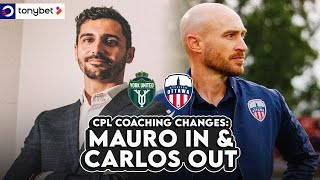 IN AND OUT CanPL coaches hired amp parted ways withd ft Mauro Eustaquio 🤝  Presented by tonybet [upl. by Mihsah]