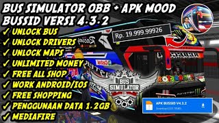 BUS SIMULATOR INDONESIA OBB  APK MOD BUSSID VERSI 432 UNLOCK ALL BUS AND CAR [upl. by Goodrow]