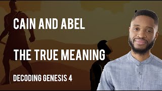 The True Meaning Of The Cain amp Abel Bible Story biblestudy [upl. by Eiramanna]