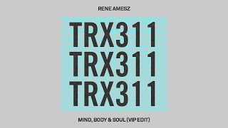 Rene Amesz  Mind Body amp Soul VIP Edit Tribal House [upl. by Ail]