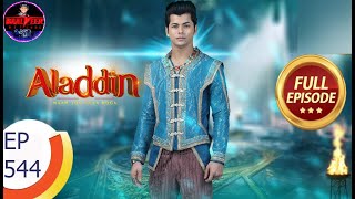 Aladdin  Ep 544  Full Episode  27th December 2020 l Drama fan [upl. by Vita933]