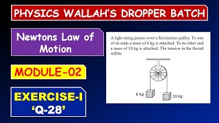 A light string passes over a frictionless pulley To one of its ends a mass of 6 kg is attached [upl. by Anauqat]