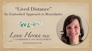 Lived Distance An Embodied Approach to Boundaries [upl. by Affrica]