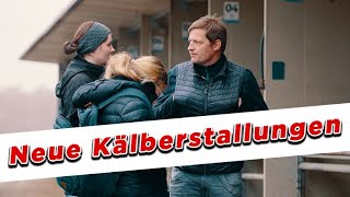 Neue Kälberstallungen  My KuhTube Film 799 [upl. by Aehsila477]