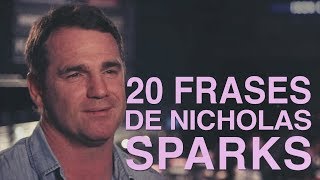 20 Frases de Nicholas Sparks  El escritor del romanticismo 🖋 [upl. by Lewes]