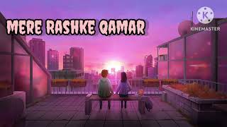 mere rashke qamar slow and reverb happiness loving treanding best  like subscribe dance [upl. by Yllek697]