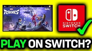 Can You Play Marvel Rivals On Nintendo Switch [upl. by Hanley]