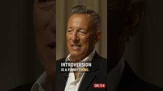 Bruce Springsteen on introversion [upl. by Balmuth]