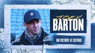 Manager Review  Joey Barton on victory against Oxford United [upl. by Enom]