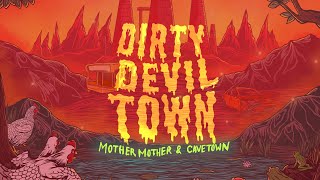 Mother Mother  Dirty Devil Town Official Visualizer [upl. by Kantos]