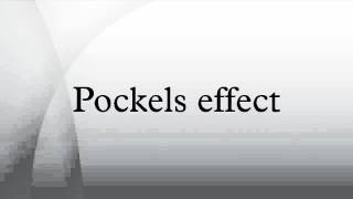 Pockels effect [upl. by Berte]