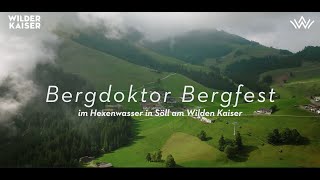 Bergdoktor Bergfest 2023 im Hexenwasser in Söll am Wilden Kaiser [upl. by Scarface527]