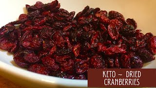 Keto Dried Cranberries No Added Sugar Recipe [upl. by Ambrogio]