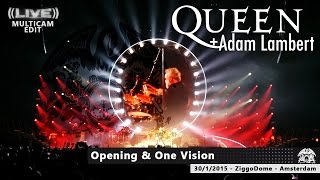 01 Queen  Adam Lambert  Opening amp One Vision MULTICAM ZiggoDome  Amsterdam 30012015 HD [upl. by Gibb503]