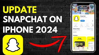 How to Update Snapchat on iphone in 2024 Latest Version [upl. by Aiclef909]