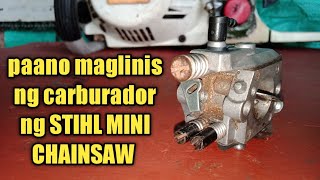 paano maglinis ng carburador ng STIHL MINI CHAINSAW larrytechph [upl. by Alehtse]