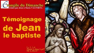 Evangile du Dimanche 9 Décembre 2018  2eme Dimanche de lAVENT par Maria Valtorta [upl. by Blackstock187]