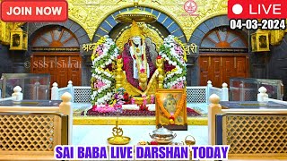 🔴Sai Baba Live Darshan Today  04 March 2024  Monday  Saibaba  Shirdilive ©️SSST [upl. by Dnalram276]