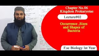 Biology Ch06Lecture02 Occurrence and size of bacteria FSc 1st Year [upl. by Niad]