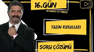 Soru Çözümü  Yazım Kuralları 49 Günde TYT Türkçe Kampı  16GÜN [upl. by Lenhard857]