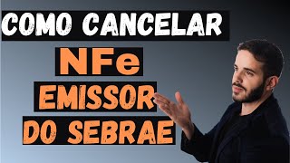 Como CANCELAR Nota Fiscal no Emissor do Sebrae [upl. by Neeham139]