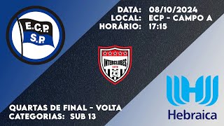 Esporte Clube Pinheiros X A Hebraica  Interclubes Sub 13  Quartas de Final  Volta [upl. by Kwan]