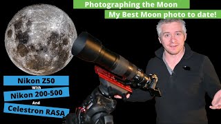 Photographing the Full Moon with Nikon Z50 Nikon 200500mm lens and Celestron RASA [upl. by Notlimah]