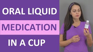 Oral Liquid Medication Administration Pouring Medicine in a Cup Nursing Clinical Skills [upl. by Eecats]