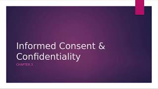 Informed Consent and Confidentiality [upl. by Ainna92]