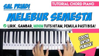 Tutorial Chord Piano Sal Priadi  Melebur Semesta Mudah Dipahami Untuk Pemula [upl. by Chandal]