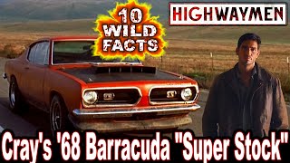 10 Wild Facts About Crays 68 Barracuda quotSuper Stockquot  Highwaymen [upl. by Adnalram15]