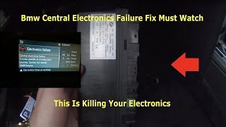 BMW Central Electronics Failure Fix  Must Watch This Is Killing All Your Electronics [upl. by Tristam174]