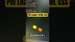 Pill 💊 Loader  HTML CSS coding shorts [upl. by Albina208]