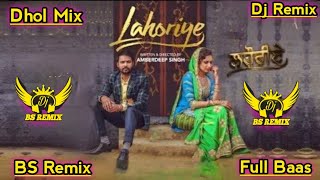 Janjhan Lahoriye Gurpreet Maan Jatinder Shah  New Punjabi Song Lahoria Production Dhol Remix Song [upl. by Ruthe]