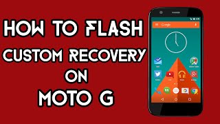 How to install Custom Recovery on Moto G 1st Gen amp 2nd Gen  Easiest Method [upl. by Naujud]