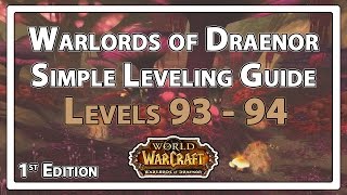 Warlords of Draenor Leveling Guide 9394 1st Edition [upl. by Annocahs]