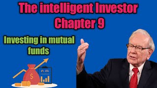 Chapter 9 Investing in investment funds  The intelligent investor summary [upl. by Dobson]