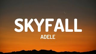 Adele  Skyfall Lyrics [upl. by Huttan]