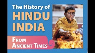 The History of Hindu India From Ancient Times [upl. by Olnay]